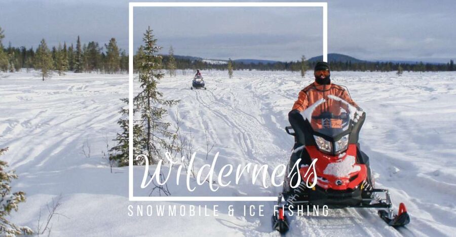 Wilderness Tour with Snowmobile & Ice Fishing - Kiruna, Norrbotten, and why daylight snowmobile time matters